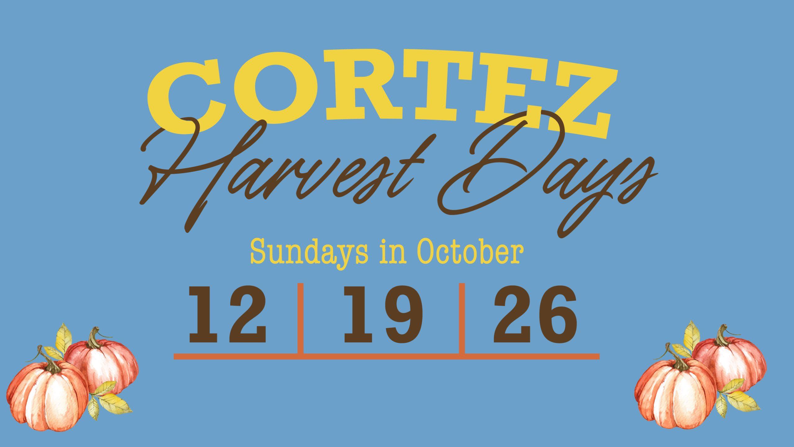 Cortez Harvest Days