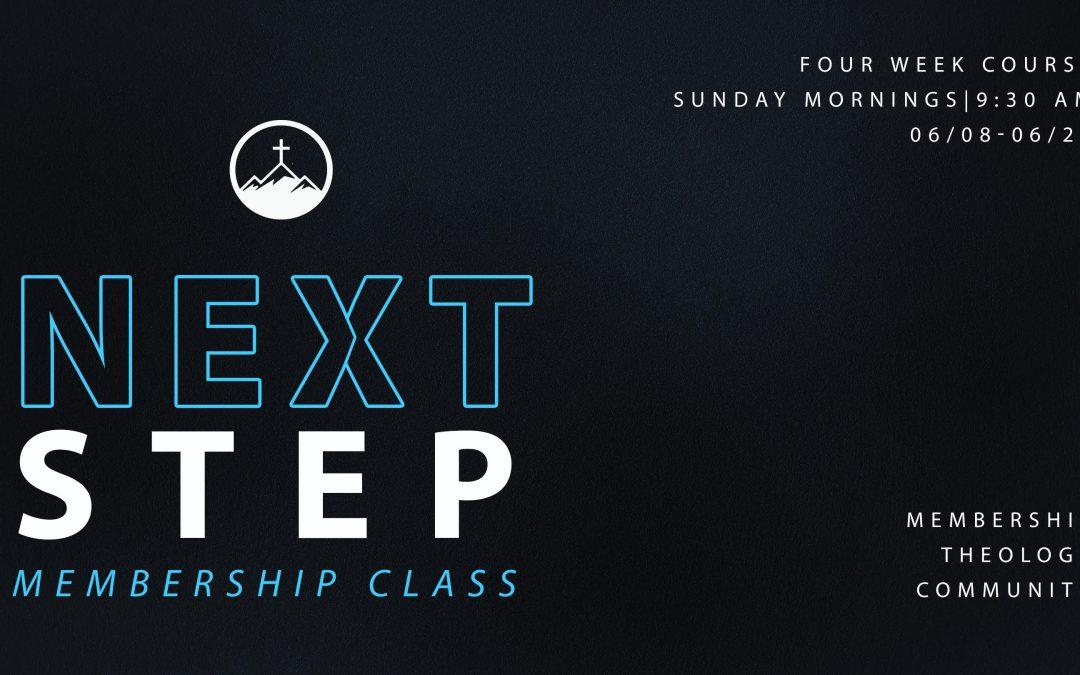 Next Step Membership Class