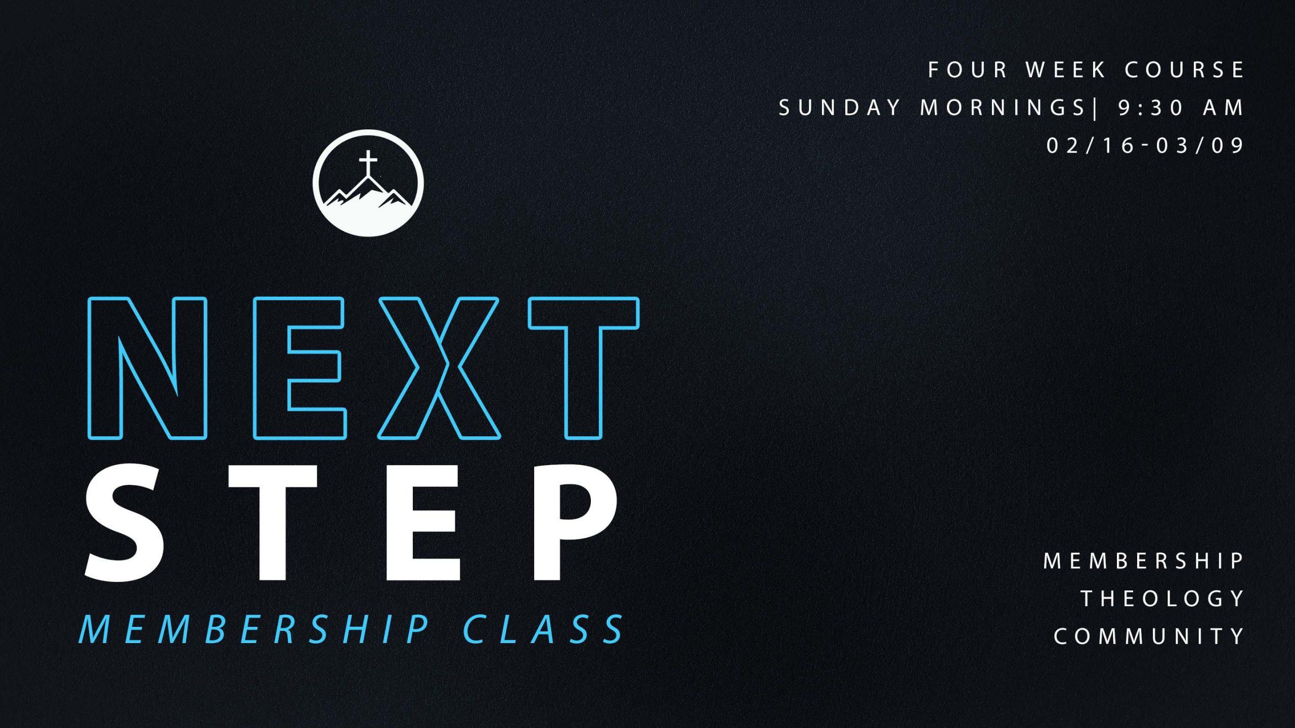 Next Step Membership Class